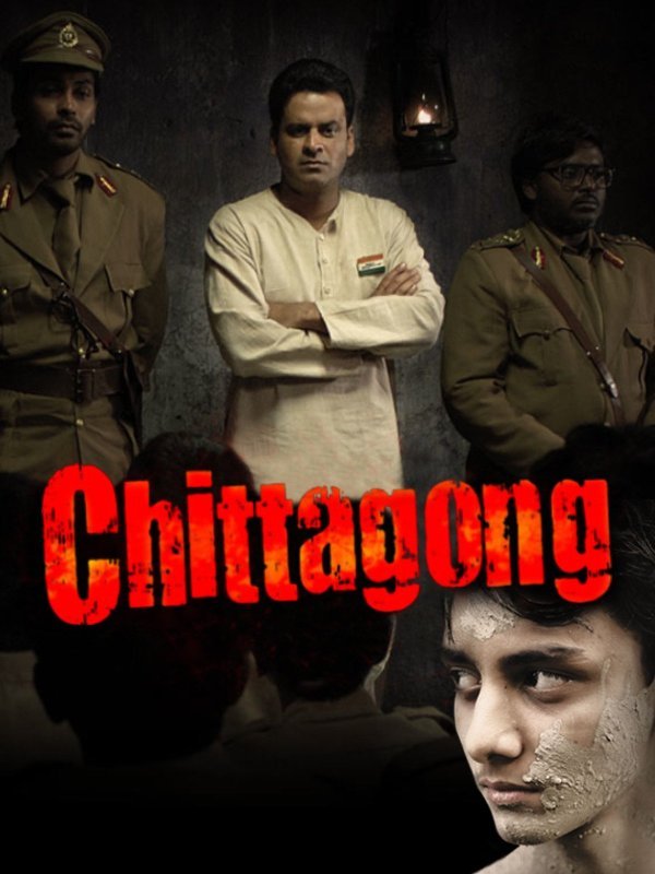 The poster of the movie Chittagong
