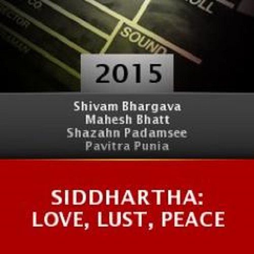 Siddhartha Love, Lust, Peace